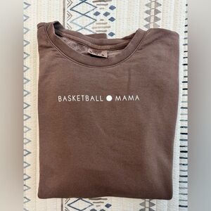 Brand new 'Basketball Mama' Sweatshirt